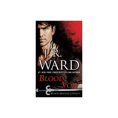 Blood Vow - (Black Dagger Legacy) by J R Ward (Paperback)