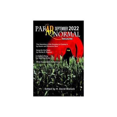 ParABnormal Magazine September 2022 - by H David Blalock (Paperback)