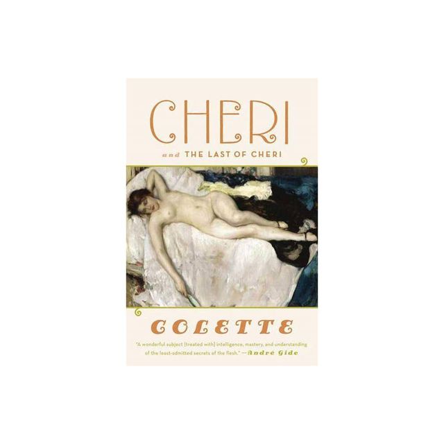 Cheri and the Last of Cheri - 2nd Edition by Colette (Paperback)