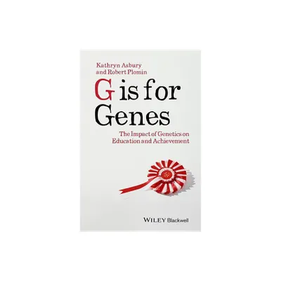 G is for Genes P - (Understanding Childrens Worlds) by Kathryn Asbury & Robert Plomin (Paperback)