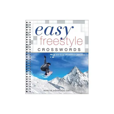 Easy Freestyle Crosswords - (Easy Crosswords) by Martin Ashwood-Smith (Paperback)