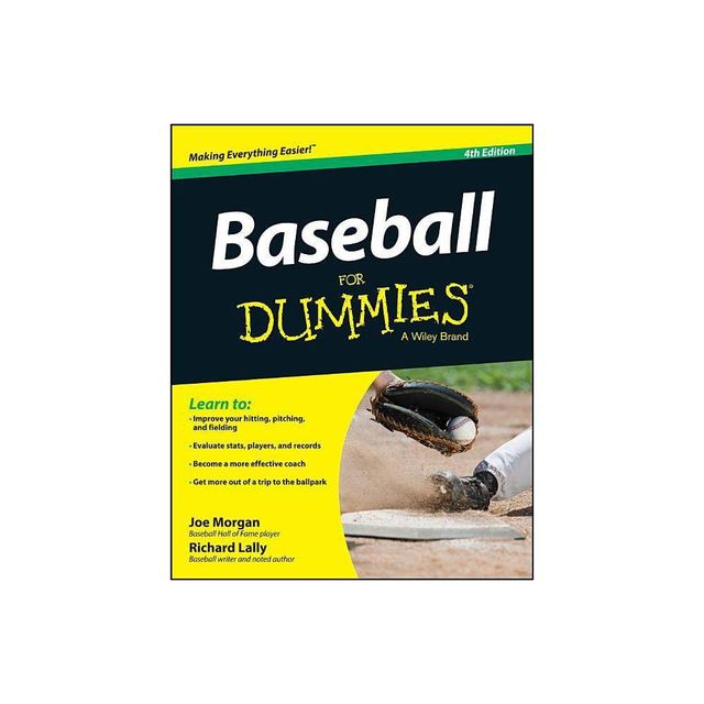 Baseball for Dummies - (For Dummies) 4th Edition by Joe Morgan & Richard Lally (Paperback)