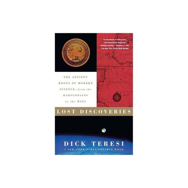 Lost Discoveries - by Dick Teresi (Paperback)