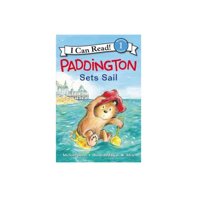 Paddington Sets Sail - (I Can Read Level 1) by Michael Bond (Paperback)