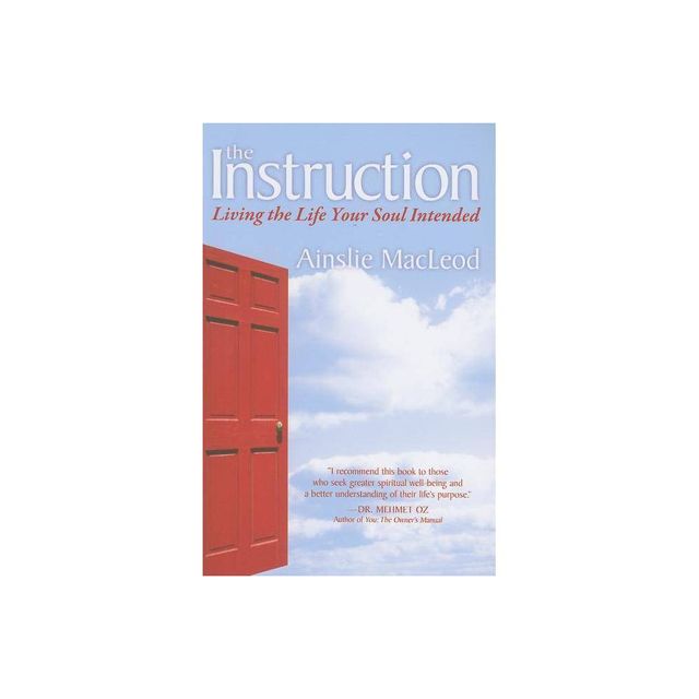 The Instruction - by Ainslie MacLeod (Paperback)