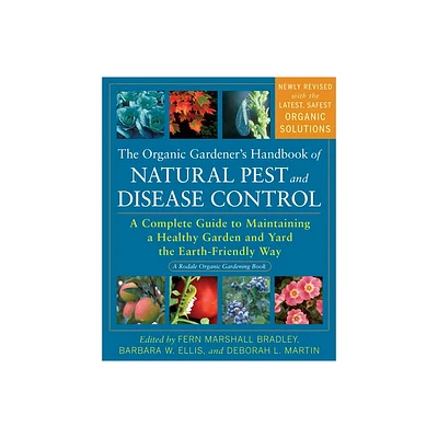 The Organic Gardeners Handbook of Natural Pest and Disease Control - (Rodale Organic Gardening) (Paperback)