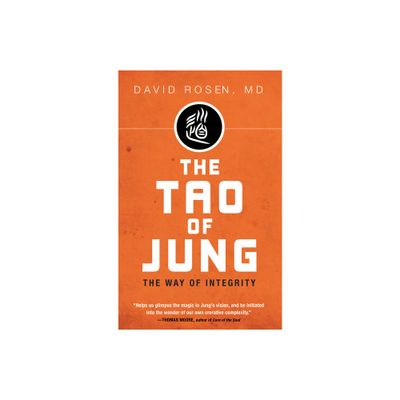 The Tao of Jung - by David H Rosen (Paperback)