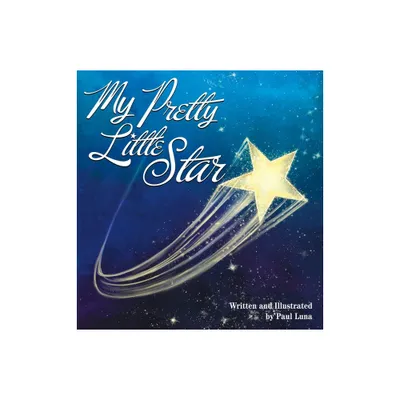 My Pretty Little Star - Large Print by Paul Luna (Hardcover)