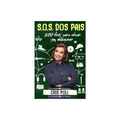 S.O.S. dos pais - by Cris Poli (Paperback)