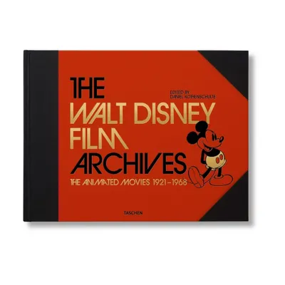 The Walt Disney Film Archives. the Animated Movies 1921-1968 - by Daniel Kothenschulte (Hardcover)