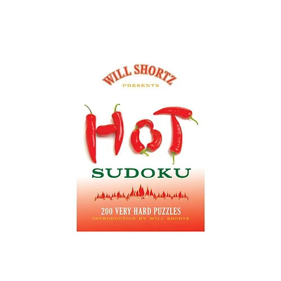 Will Shortz Presents Hot Sudoku - (Will Shortz Presents...) (Paperback)