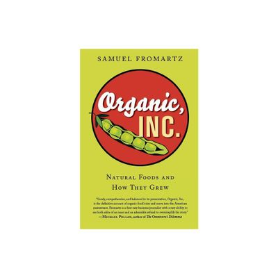 Organic, Inc. - by Samuel Fromartz (Paperback)