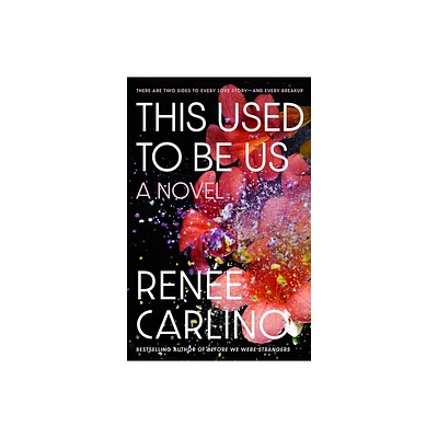 This Used to Be Us - by Ren E Carlino (Paperback)