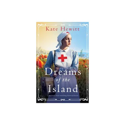 Dreams of the Island - (Amherst Island Trilogy) by Kate Hewitt (Paperback)