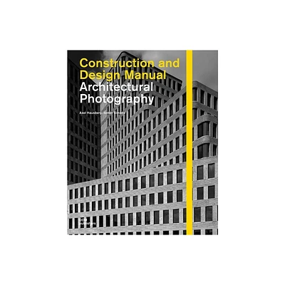 Architectural Photography - by Axel Hausberg (Hardcover)