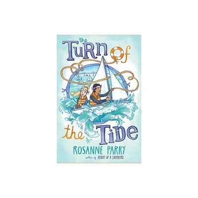 The Turn of the Tide - by Rosanne Parry (Paperback)