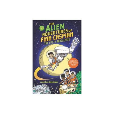 The Alien Adventures of Finn Caspian #1: The Fuzzy Apocalypse