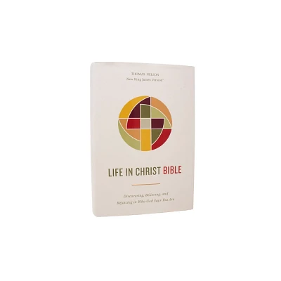 Life in Christ Bible: Discovering, Believing, and Rejoicing in Who God Says You Are (Nkjv, Hardcover, Red Letter, Comfort Print) - by Thomas Nelson