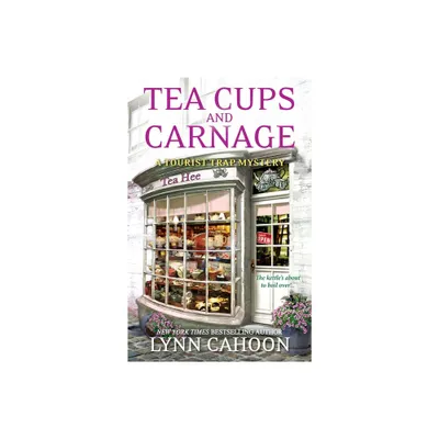 Tea Cups and Carnage - (Tourist Trap Mystery) by Lynn Cahoon (Paperback)