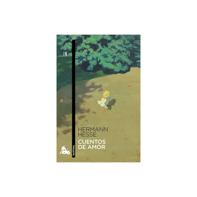 Cuentos de Amor - by Hermann Hesse (Paperback)