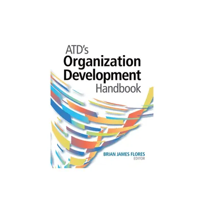 Atds Organization Development Handbook - by Brian James Flores (Paperback)