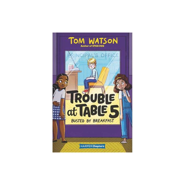 Trouble at Table 5: Busted by Breakfast - by Tom Watson (Hardcover)