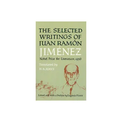 Selected Writings of Juan Ramon Jimenez - (Paperback)