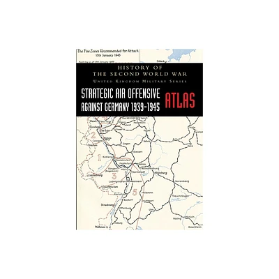 Strategic Air Offensive Against Germany 1939-1945 - Atlas