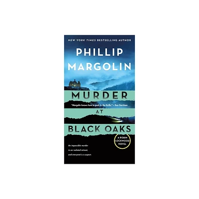 Murder at Black Oaks - (Robin Lockwood) by Phillip Margolin (Paperback)