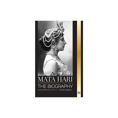 Mata Hari - (History) by United Library (Paperback)