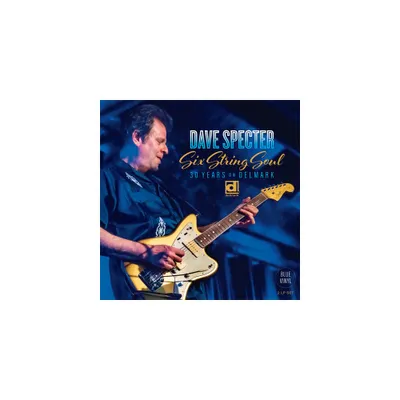 Dave Specter - Six String Soul: 30 Years On Delmark - Blue (Vinyl)