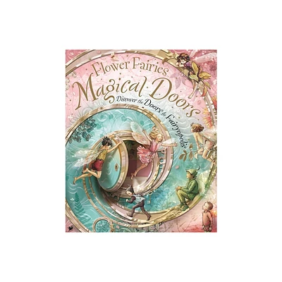 Flower Fairies Magical Doors - by Cicely Mary Barker (Hardcover)