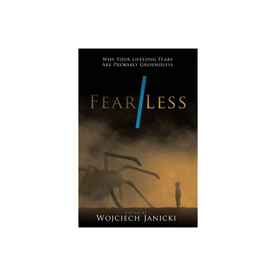 Fear/Less - by Wojciech Janicki (Paperback)