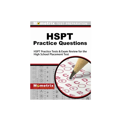 HSPT Practice Questions - by Mometrix School Admissions Test Team (Paperback)