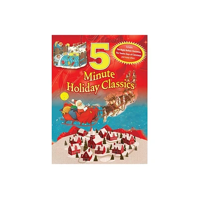 5 Minute Holiday Classics - by Fern Bisel Peat (Hardcover)