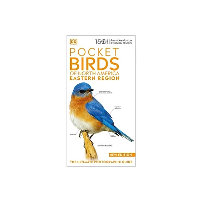 Amnh Pocket Birds of North America Eastern Region - 3rd Edition by DK (Paperback)