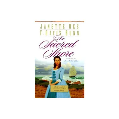 The Sacred Shore - (Song of Acadia) by Janette Oke & T Davis Bunn (Paperback)