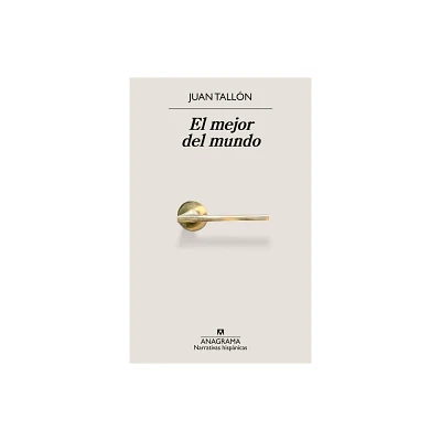 Mejor del Mundo, El - by Juan Tallon (Paperback)