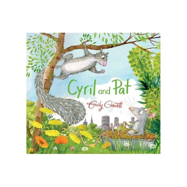 Cyril and Pat - by Emily Gravett (Hardcover)