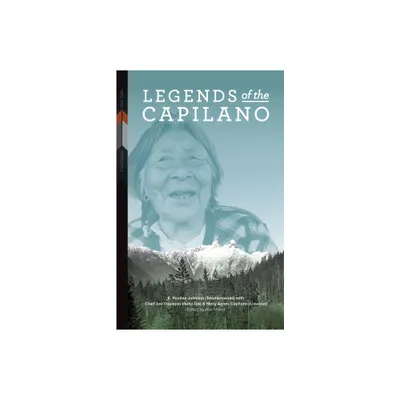 Legends of the Capilano - (First Voices, First Texts) (Paperback)