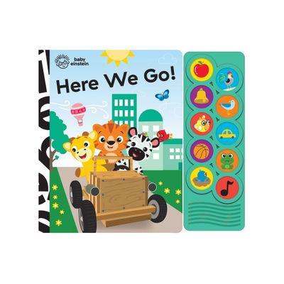 Baby Einstein Here We Go! 10 Button Sound Book - Listen and Learn (Board Book)