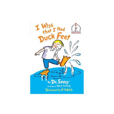 I Wish That I Had Duck Feet ( Beginner Books) (Reissue) (Hardcover) by Dr Seuss