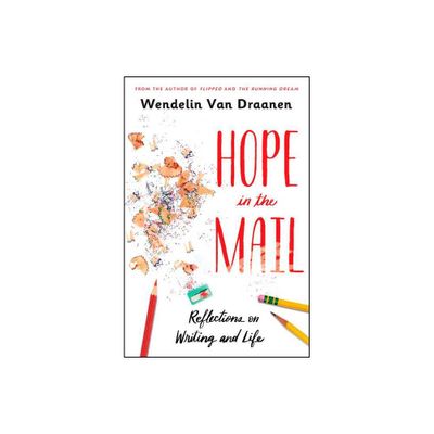 Hope in the Mail - by Wendelin Van Draanen (Paperback)