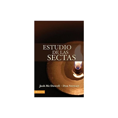 Estudio de las Sectas - by Josh McDowell & Don Stewart (Paperback)