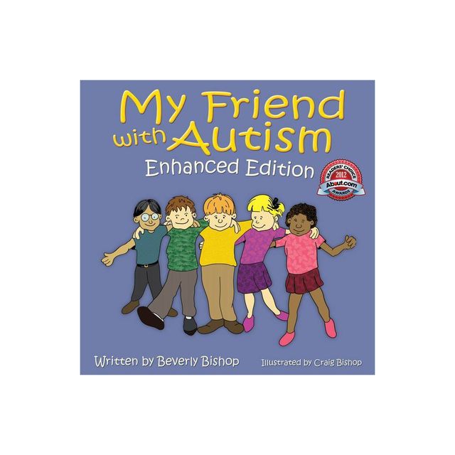 My Friend with Autism - 3rd Edition by Beverly Bishop (Paperback)