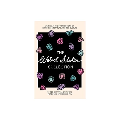 The Weird Sister Collection - by Marisa Crawford (Paperback)