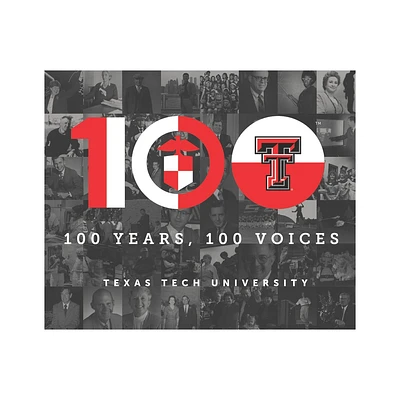 100 Years, 100 Voices - by Texas Tech University (Hardcover)