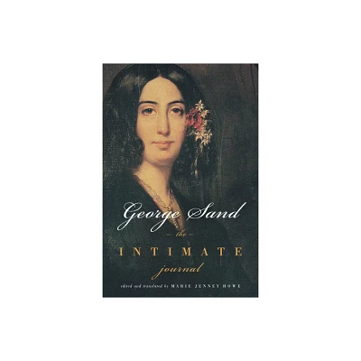 The Intimate Journal - by George Sand (Paperback)