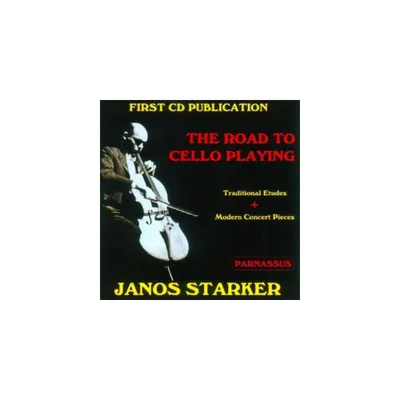 Janos Starker: Road to Cello Playing & Various - Janos Starker: Road to Cello Playing / Various (CD)