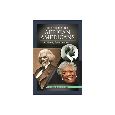 History of African Americans - by Thomas J Davis (Paperback)